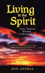 Living in the Spirit - Andrea Ron