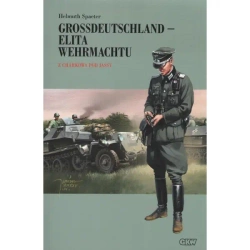 Grossdeutschland - Elita Wehrmachtu. Z Charkowa pod Jassy Tom 2 - Spaeter Helmuth