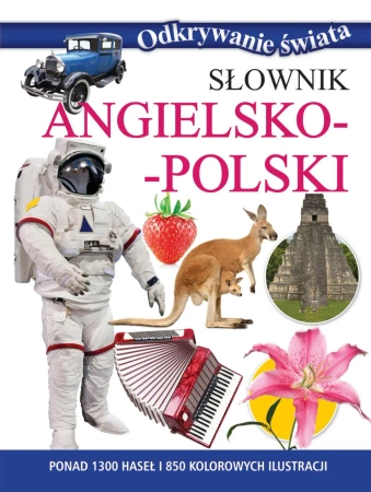 Odkrywanie świata. Słownik angielsko-polski - Anne McKie