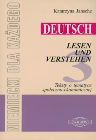 Deutsch Lesen und Verstehen 3 OOP - Katarzyna Jansche
