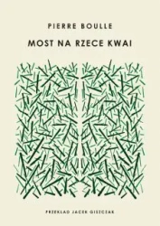 eBook Most na rzece Kwai - Pierre Boulle epub mobi