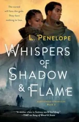 Whispers of Shadow & Flame - PENELOPE L.