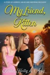 My Friend, Kitten. - Holly & Amy Bella