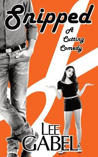 Snipped - Lee Gabel