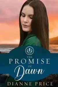 The Promise of Dawn - Dianne Price