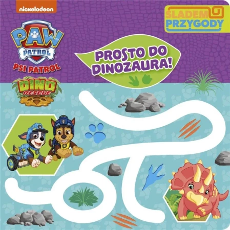 Psi Patrol. Śladem Przygody. Prosto do dinozaura - praca zbiorowa