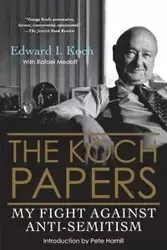 The Koch Papers - Edward I. Koch