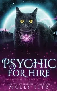 Psychic for Hire - Molly Fitz