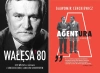 Wałęsa '80 + Agentura PAKIET 2 - Janusz Schwertner, Kamil Dziubka, Lech Wałęsa