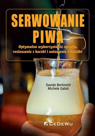 Serwowanie piwa - Davide Bertinotti, Michele Galati