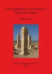 The Architectural Decoration of Marina el-Alamein - Rafał Czerner