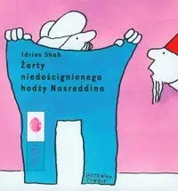 Żarty niedoścignionego hodży Nasreddina - Shah Idries