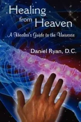 Healing from Heaven - Ryan Daniel D. C.