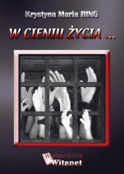 eBook W cieniu życia - Krystyna Maria Ring epub mobi