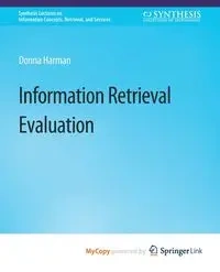 Information Retrieval Evaluation - Donna Harman