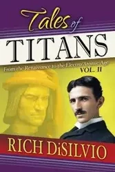 Tales of Titans - Rich DiSilvio