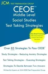 CEOE Middle Level Social Studies - Test Taking Strategies - Test Preparation Group JCM-CEOE