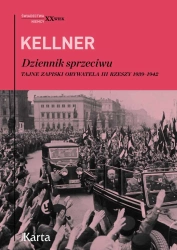 eBook Dziennik sprzeciwu. Tajne zapiski obywatela III Rzeszy 1939-1942 - Friedrich Kellner epub mobi