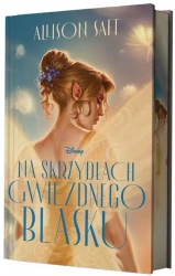 Na skrzydłach gwiezdnego blasku (edycja kolekc.) - Allison Saft