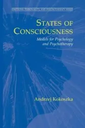 States of Consciousness - Andrzej Kokoszka