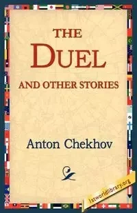 The Duel and Other Stories - Anton Chekhov