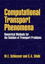 Computational Transport Phenomena - Schiesser W. E.