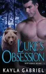 Luke's Obsession - Gabriel Kayla
