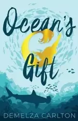 Ocean's Gift - Carlton Demelza