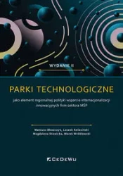 Parki technologiczne jako element regionalnej poli - praca zbiorowa