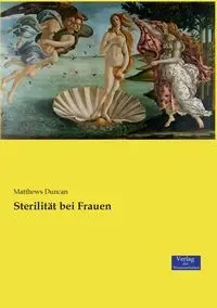 Sterilität bei Frauen - Duncan Matthews