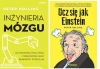 Ucz się jak Einstein Jak zapamiętywać + Inżynieria mózgu Jak trenować swój - Peter Hollins