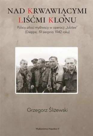 Nad krwawiącymi liśćmi klonu - Grzegorz Śliżewski