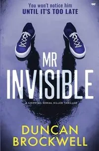 Mr Invisible - Duncan Brockwell