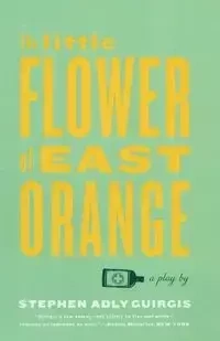 The Little Flower of East Orange - Stephen Guirgis Adly