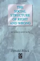 The Social Structure of Right and Wrong - Donald Black