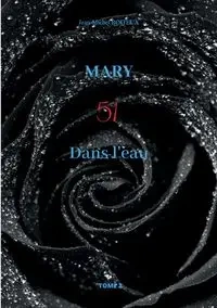 Mary, Tome 2 - Boiteux Jean-Michel