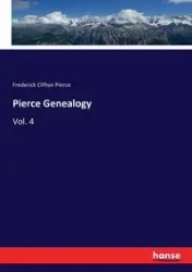 Pierce Genealogy - Frederick Clifton Pierce