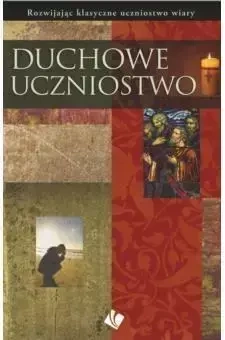 Duchowe uczniostwo - praca zbiorowa