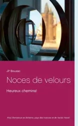 Noces de velours - Bouzac JP