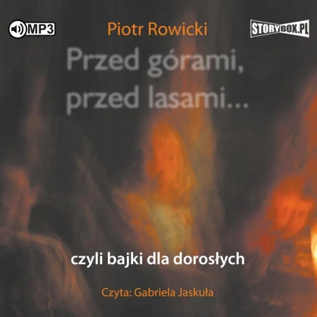 CD MP3 Przed górami, przed lasami... czyli bajki dla dorosłych - Piotr Rowicki