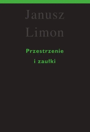 eBook Przestrzenie i zaułki - Janusz Limon mobi epub