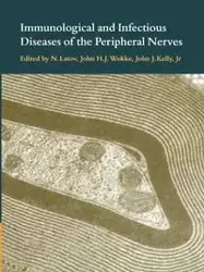Immunological and Infectious Diseases of the Peripheral Nerves - Latov N.