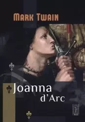 Joanna d'Arc - Mark Twain