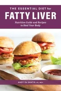The Essential Diet for Fatty Liver - Andy Santis De