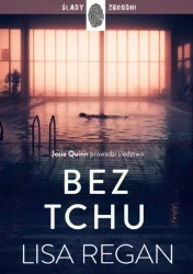 Bez tchu T.10 Josie Quinn - Lisa Regan