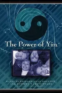 The Power of Yin - Hazel Henderson