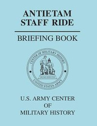 Antietam Staff Ride Briefing Book - Center of Military History