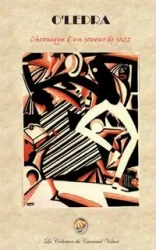 Chronique d'un Joueur de Jazz - Ledra O'