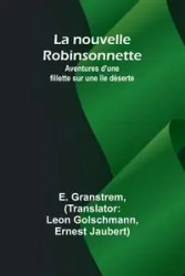 La nouvelle Robinsonnette - Granstrem E.