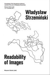Władysław Strzemiński. Readability of Images - praca zbiorowa